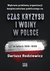 Wybrane problemy organizacji bezpieczeństwa... - Dariusz Rodziewicz