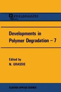 Developments in Polymer Degradation-7 - Grassie N.
