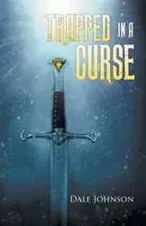 Trapped in a Curse - Johnson Dale