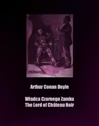 eBook Władca Czarnego Zamku. The Lord of Château Noir - Arthur Conan Doyle epub mobi