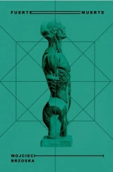 Fuertemuerte - Wojciech Brzoska
