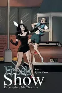 Freak Show - Kristopher McClendon