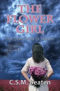 The Flower Girl Until Death Brings Us Together - Scott Beaten
