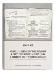 Organizacja i funkcjonowanie notariatu w świetle.. - Tomasz Woś