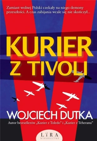 Kurier z Tivoli - Wojciech Dutka
