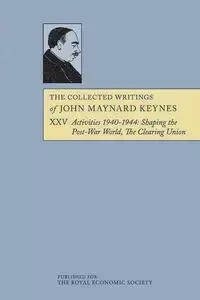 The Collected Writings of John Maynard Keynes - John Maynard Keynes