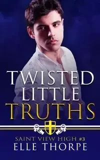 Twisted Little Truths - Thorpe Elle