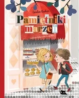 Pamiętniki marzeń - Emilia Becker