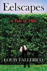 Eelscapes - Louis Tallerico