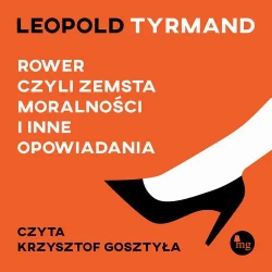 audiobook Rower, czyli zemsta moralności i inne opowiadania - Leopold Tyrmand