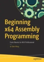 Beginning x64 Assembly Programming - Van Jo Hoey