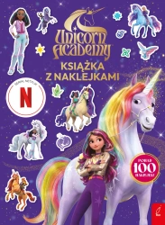 Unicorn Academy. Książka z naklejkami - Opracowanie zbiorowe