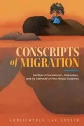 Conscripts of Migration - Foster Christopher Ian