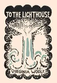 To the Lighthouse - Virginia Woolf
