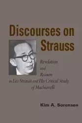 Discourses on Strauss - Kim A. Sorensen
