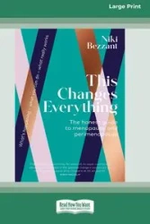 This Changes Everything - Niki Bezzant