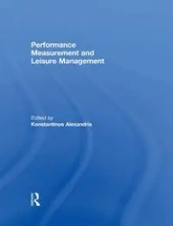 Performance Measurement and Leisure Management - Alexandris Konstantinos