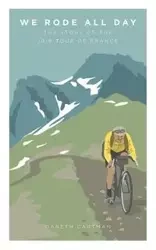 We Rode All Day - Gareth Cartman
