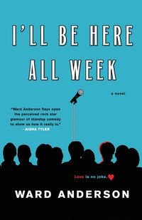 I'll Be Here All Week - Anderson Ward