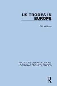 US Troops in Europe - Williams Phil