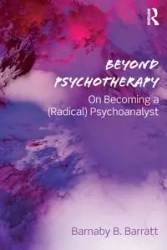 Beyond Psychotherapy - Barratt Barnaby B.