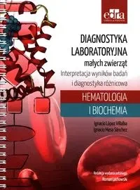 Diagnostyka laboratoryjna małych zwierząt - Ignacio Ignacio Lopez Villalba Mesa Sanchez