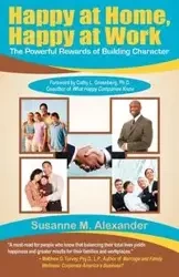 Happy at Home, Happy at Work - Alexander Susanne M.