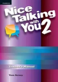 Nice Talking With You Level 2 Teacher's Manual - Kenny Tom