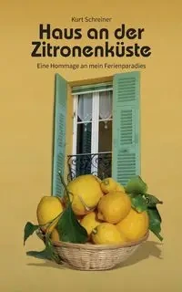 Haus an der Zitronenküste - Kurt Schreiner