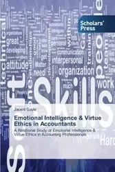 Emotional Intelligence & Virtue Ethics in Accountants - Gayle Jacent