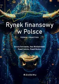 Rynek finansowy w Polsce. Teoria i praktyka - praca zbiorowa