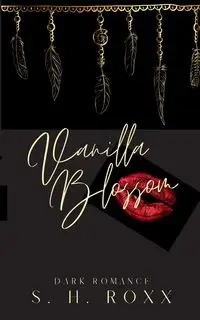 Vanilla Blossom - Roxx S. H.