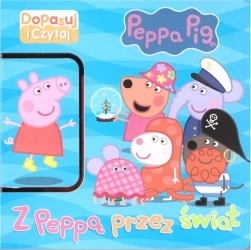 Świnka Peppa. Dopasuj i czytaj. Z Peppą przez... - praca zbiorowa