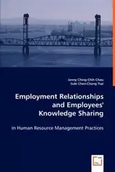 Employment Relationships and Employees' Knowledge Sharing - Jenny Chou Ching-Chih