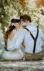 Your Smile is My Peace - Lee Jason