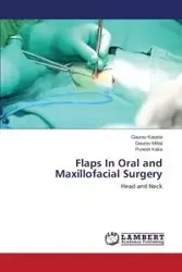 Flaps In Oral and Maxillofacial Surgery - Kataria Gaurav