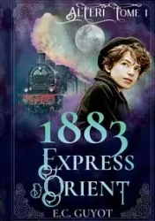 1883 Express d'Orient - Guyot E.C.