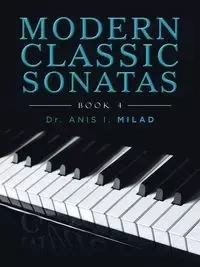 Modern Classic Sonatas - Milad Dr. Anis I.