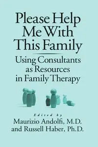Please Help Me With This Family - Andolfi Maurizio