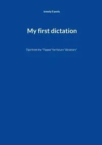 My first dictation - Fannis Irmely