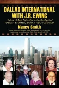 Dallas International with J.R. Ewing - Nancy Smith