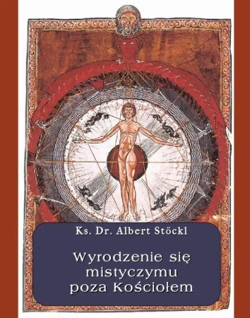 eBook Wyrodzenie się mistycyzmu poza Kościołem - Albert Stockl epub mobi