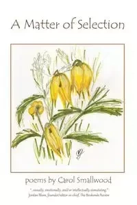 A Matter of Selection - Carol Smallwood
