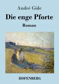 Die enge Pforte - Gide André