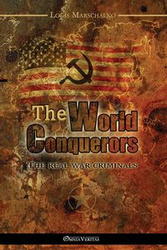 The World Conquerors - Louis Marschalko