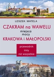 Czakram na Wawelu - Leszek Matela