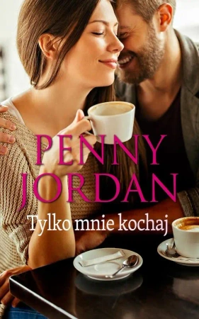 eBook Tylko mnie kochaj - Penny Jordan mobi epub