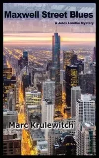 Maxwell Street Blues - Marc Krulewitch