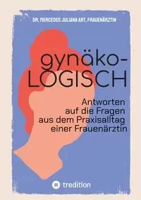 gynäko-LOGISCH - Art Mercedes Juliana