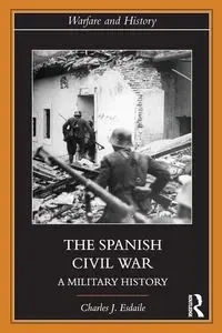 The Spanish Civil War - Charles Esdaile J